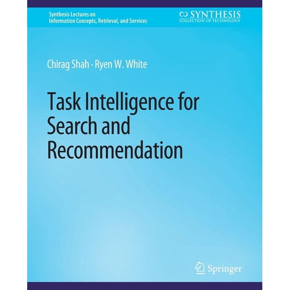 Synthesis Lectures on Information Concep Task Intelligence for Search and Recommendation, (Paperback)