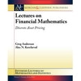 thumbnail image 1 of Synthesis Lectures on Mathematics and Statistics: Lectures on Financial Mathematics: Discrete Asset Pricing (Paperback), 1 of 1