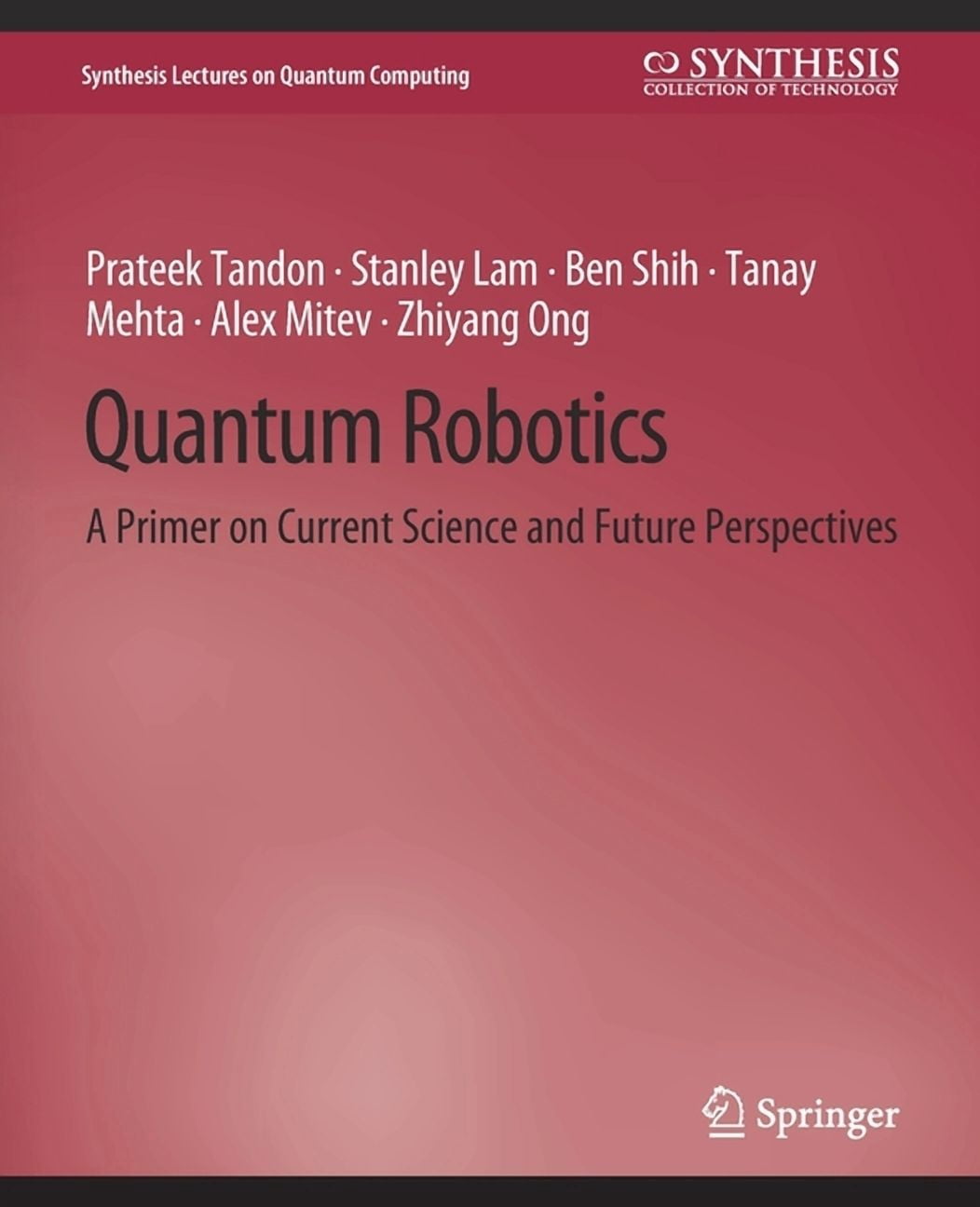 Synthesis Lectures on Quantum Computing Quantum Robotics: A Primer on ...