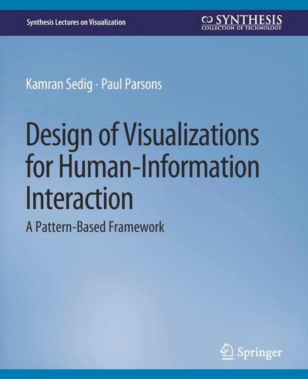 Synthesis Lectures on Visualization Design of Visualizations for Human ...