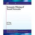 thumbnail image 1 of Semantic Mining of Social Networks, 1 of 1