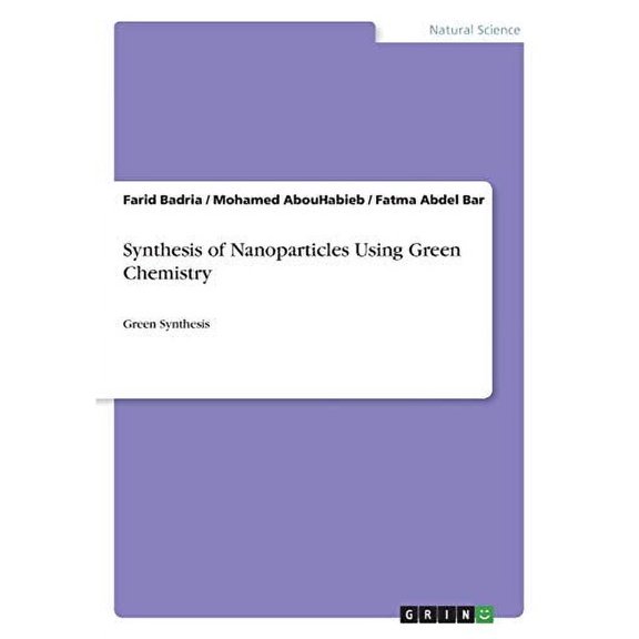 Synthesis Of Nanoparticles Using Green Chemistry: Green Synthesis