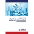 thumbnail image 1 of Synthesis and Biological Evaluation of Some Novel Quinazolinones (Paperback), 1 of 1