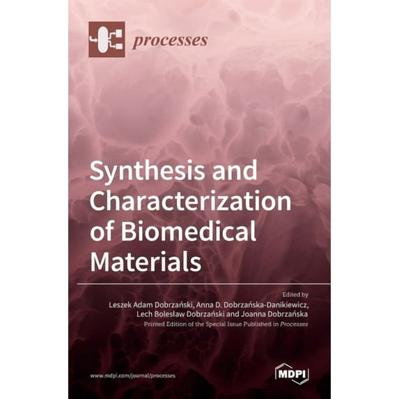 Synthesis and Characterization of Biomedical Materials (Hardcover)