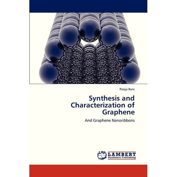 Synthesis and Characterization of Graphene (Paperback)