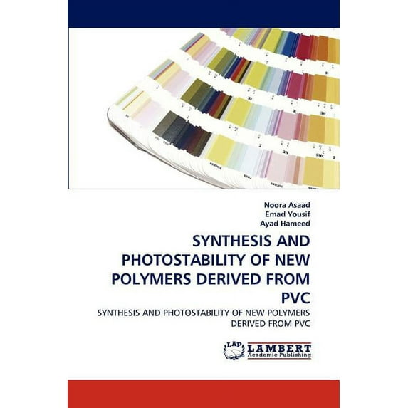 Synthesis and Photostability of New Polymers Derived from PVC (Paperback)