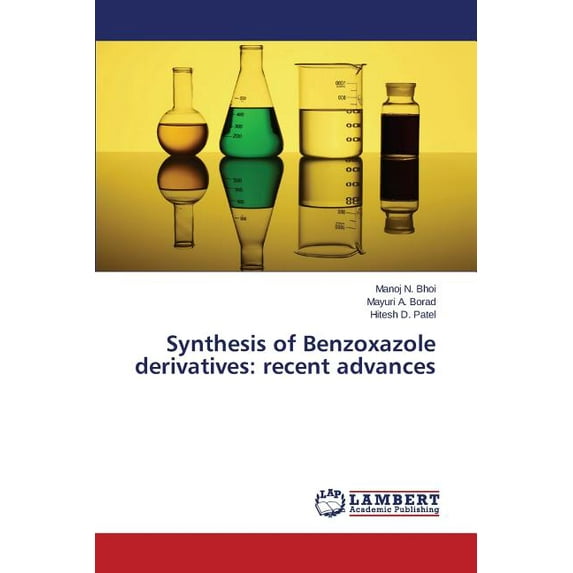 Synthesis of Benzoxazole derivatives: recent advances (Paperback)