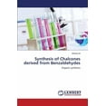 thumbnail image 1 of Synthesis of Chalcones Derived from Benzaldehydes (Paperback), 1 of 1