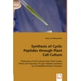 thumbnail image 1 of Synthesis of Cyclic Peptides through Plant Cell Culture (Paperback), 1 of 1