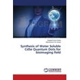 thumbnail image 1 of Synthesis of Water Soluble CdSe Quantum Dots for bioimaging field (Paperback), 1 of 1