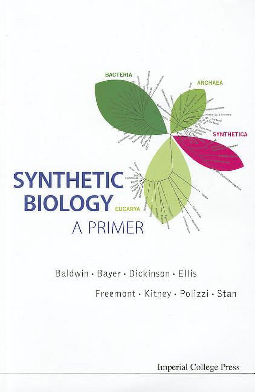 Synthetic Biology A Primer (Paperback)