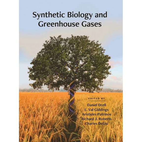 Synthetic Biology and Greenhouse Gases, (Hardcover)