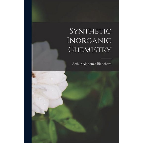 Synthetic Inorganic Chemistry (Paperback)