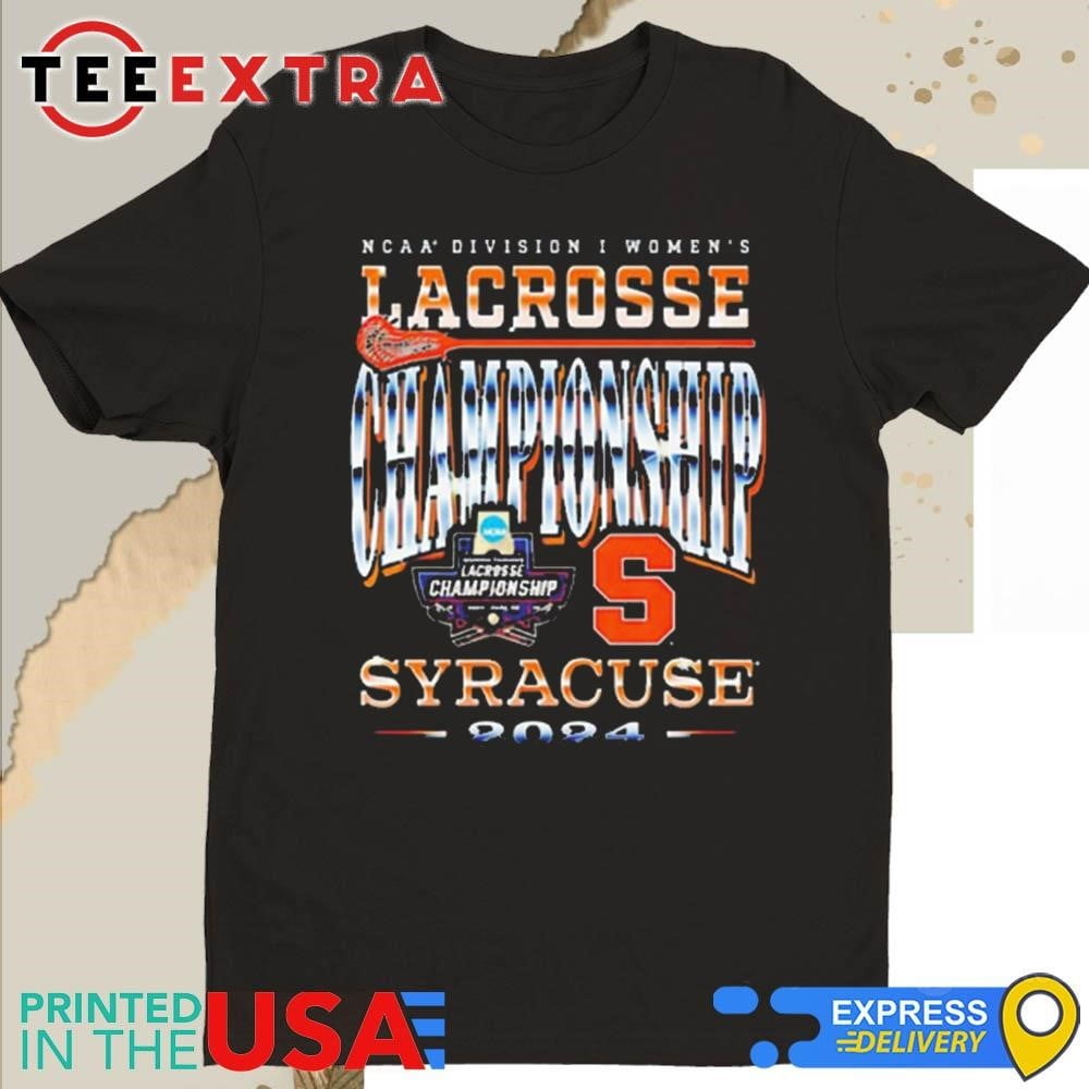 Syracuse Lacrosse 2024 Ncaa Division I Womens Championship Shirt