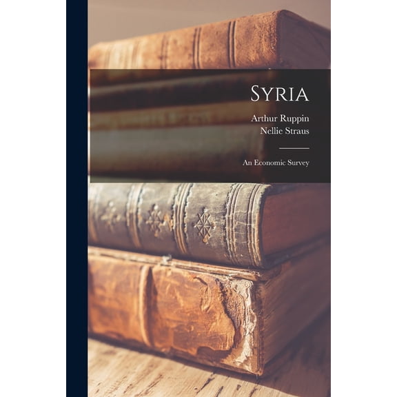 Syria: An Economic Survey, (Paperback)