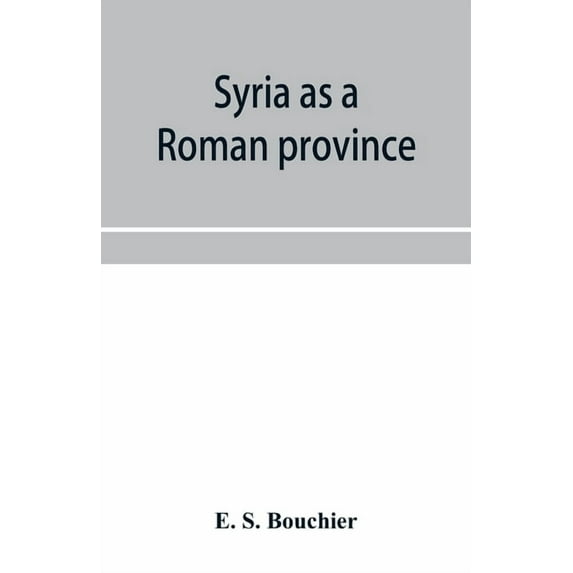 Syria as a Roman province, (Paperback)