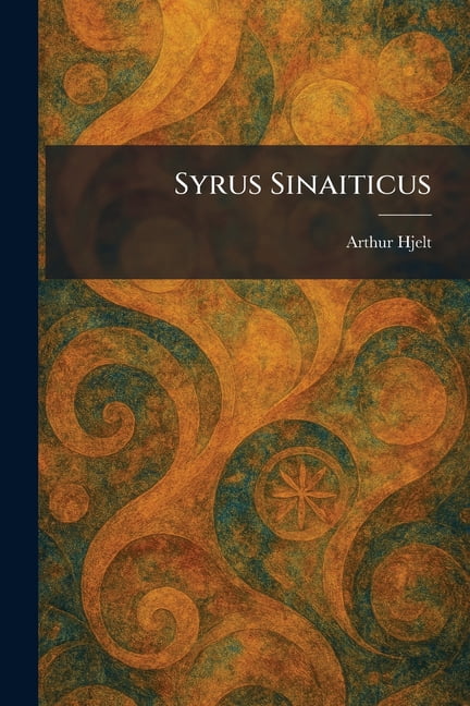 Syrus Sinaiticus, (Paperback)