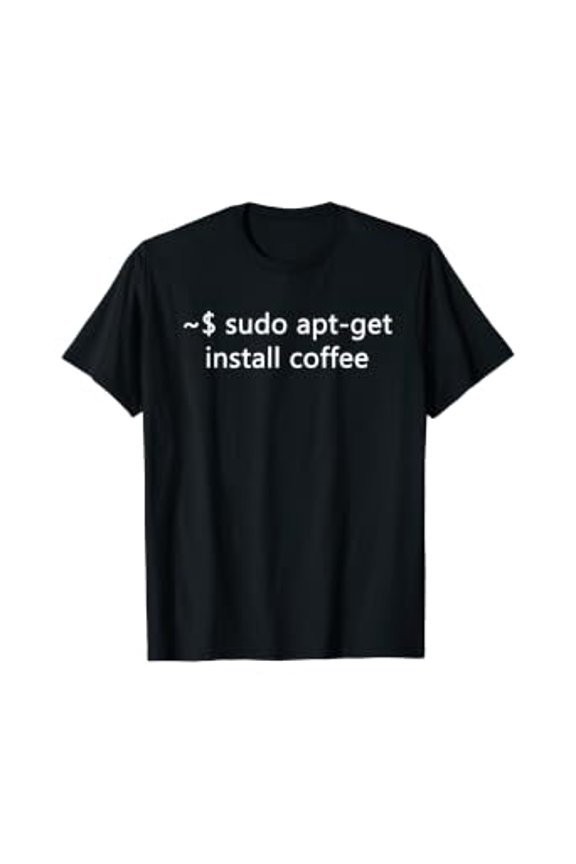 Sysadmin Sudo Apt-Get Install Coffee Linux T-Shirt