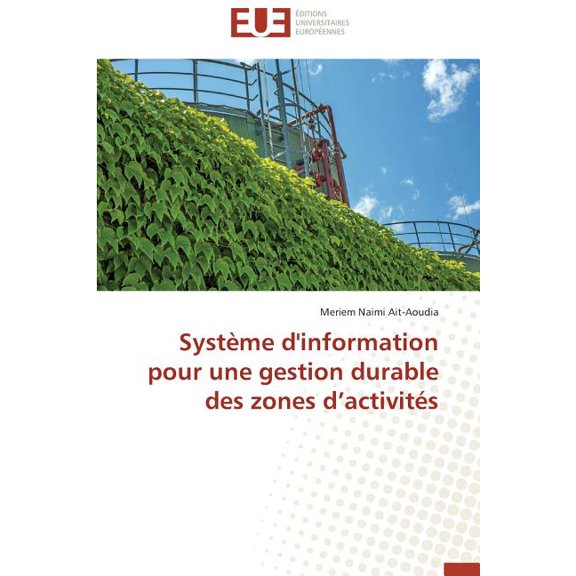 Syst?me d'information pour une gestion durable des zones d'activit?s