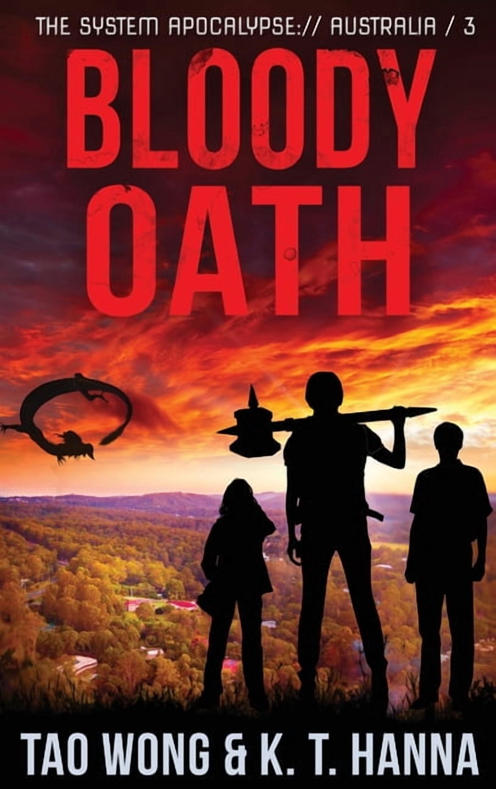 System Apocalypse: Australia Bloody Oath: A Post-Apocalyptic LitRPG ...
