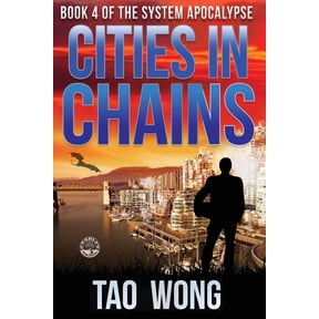 System Apocalypse Cities in Chains: An Apocalyptic LitRPG, Book 4, (Paperback)