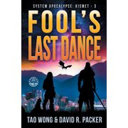 System Apocalypse Kistmet Fool's Last Dance A Post-Apocalyptic LitRPG, Book 3, Paperback