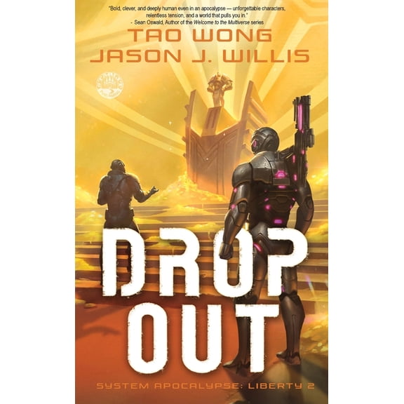System Apocalypse: Liberty Dropout: A LitRPG Sci-fi Adventure, Book 2, (Hardcover)