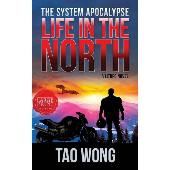 System Apocalypse Life in the North: A LitRPG Apocalypse: The System Apocalypse: Book 1, Book 1, (Hardcover)