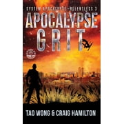 System Apocalypse - Relentless Apocalypse Grit An Apocalyptic LitRPG series, Book 3, Hardcover