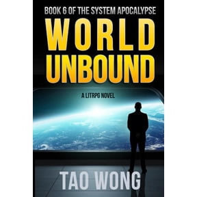 System Apocalypse World Unbound: An Apocalyptic LitRPG, Book 6, (Paperback)