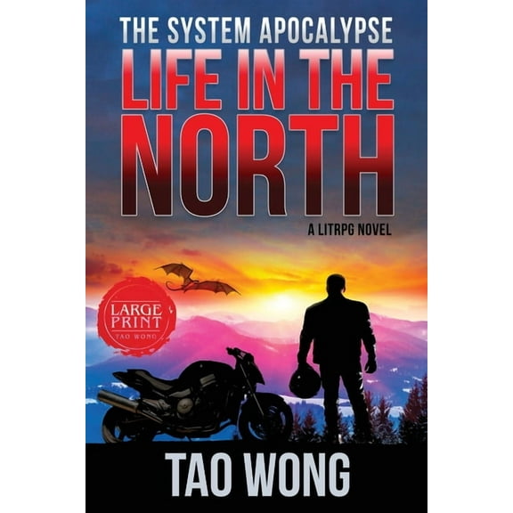 System Apocalyse Life in the North: A LitRPG Apocalypse: The System Apocalyse: Book 1, Book 1, (Paperback)