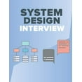 thumbnail image 1 of Pre-Owned System Design Interview - System Design Basic Concepts and System Design Case Studies Paperback, 1 of 1