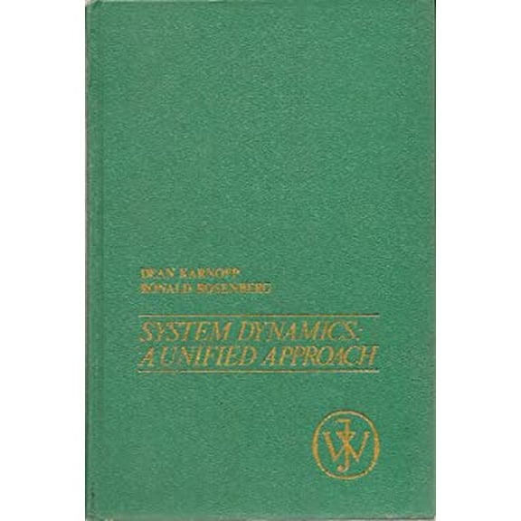 Pre-Owned System dynamics: A unified approach (Hardcover) 0471459402 9780471459408