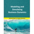thumbnail image 1 of System Dynamics Modeling with Vensim Modeling and Simulating Business Dynamics: Selected papers on System Dynamics. A book written by experts for beginners., Book 2, (Paperback), 1 of 1