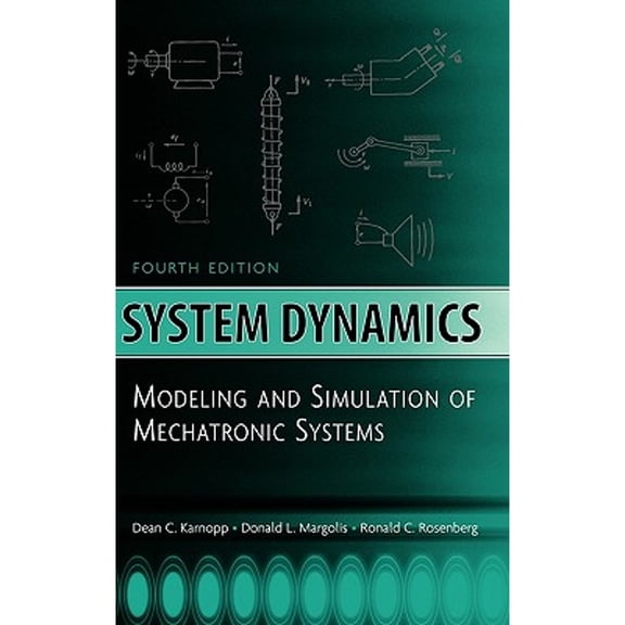 Pre-Owned System Dynamics: Modeling and Simulation of Mechatronic Systems (Hardcover) 0471709654 9780471709657