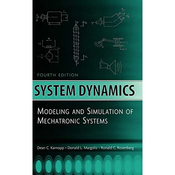 Pre-Owned System Dynamics: Modeling and Simulation of Mechatronic Systems (Hardcover) 0471709654 9780471709657