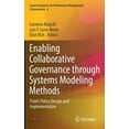thumbnail image 1 of System Dynamics for Performance Manageme Enabling Collaborative Governance Through Systems Modeling Methods: Public Policy Design and Implementation, Book 4, (Hardcover), 1 of 1