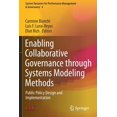 thumbnail image 1 of System Dynamics for Performance Manageme Enabling Collaborative Governance Through Systems Modeling Methods: Public Policy Design and Implementation, Book 4, (Paperback), 1 of 1