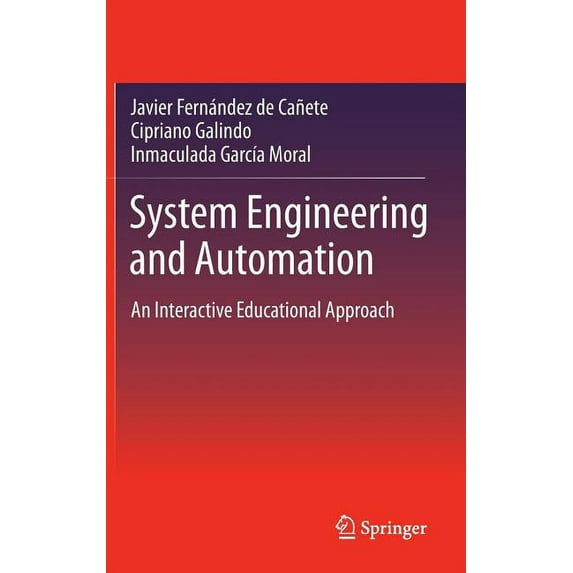System Engineering and Automation: An Interactive Educational Approach, (Hardcover)