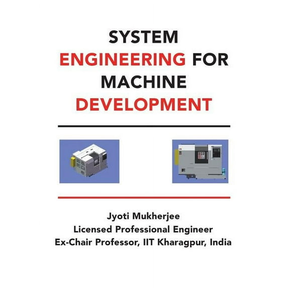 System Engineering for Machine Development, (Paperback)