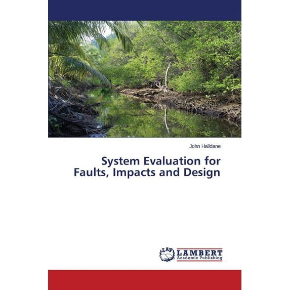 System Evaluation for Faults, Impacts and Design (Paperback)