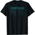 thumbnail image 1 of System Failure Error Message T-Shirt T-Shirt, 1 of 4