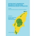 thumbnail image 1 of System Fault Diagnostics, Reliability and Related Knowledge-Based Approaches: Volume 2 Knowledge-Based and Fault-Toleran, (Paperback), 1 of 1