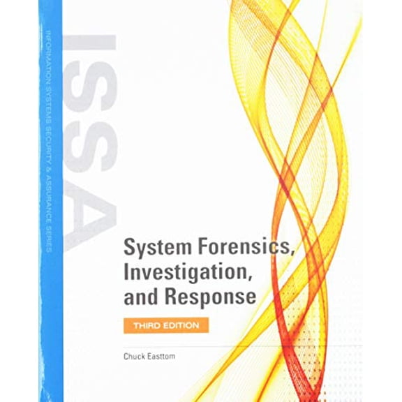 Pre-Owned System Forensics, Investigation and Response with Cloud Labs (Information Systems Security & Assurance)