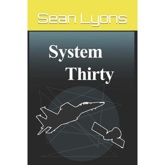System Thirty, (Paperback)