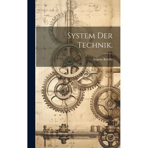 System der Technik. (Hardcover)