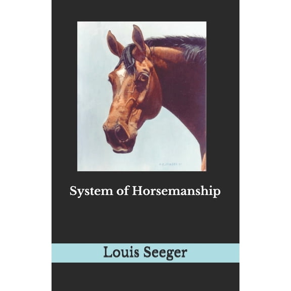 System of Horsemanship (Paperback)