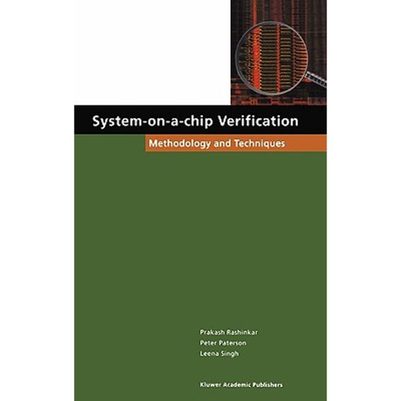 Pre-Owned System-On-A-Chip Verification: Methodology and Techniques (Hardcover) 0792372794 9780792372790