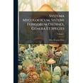 thumbnail image 1 of Systema Mycologicum, Sistens Fungorum Ordines, Genera Et Species; Volume 1 (Paperback), 1 of 1