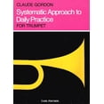 thumbnail image 1 of Pre-Owned Systematic Approach to Daily Practice for Trumpet (Paperback) 082580258X 9780825802584, 1 of 1
